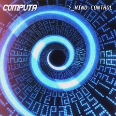 Computa - Mind Control