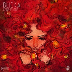 Blicka - Sensations EP | OUT NOW