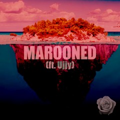 Marooned (ft Ujjy)
