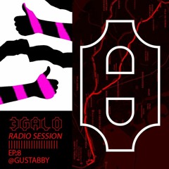 3GALO Radio Session Ep.:8 - GUSTABBY