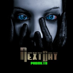 NextDay Prometo (Original Mix) 2019