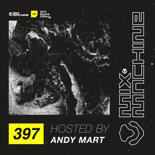 Mix Machine 397 (ADE2019) w/ Andy Mart