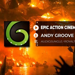 ANDY GROOVE - EPIC ACTION CINEMATIC SUSPENSE TRAILER | ROYALTY FREE MUSIC | NO COPYRIGHT