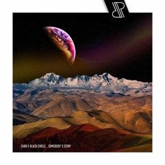 Sabb & Black Circle - Somebody’s Story (OUT NOW)