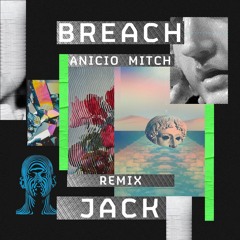 ANICIO, Mitch - Jack (Remix)