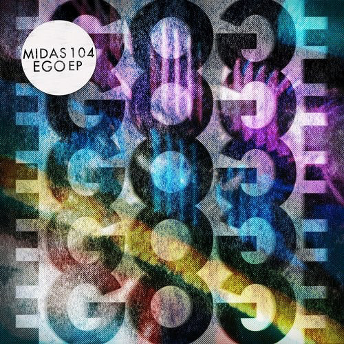 Midas 104 - Ego (Original Mix)