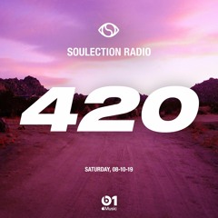 Soulection Radio Show #420