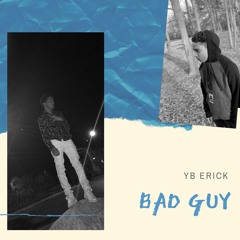 Bad Guy (Prod. Rae Sam)