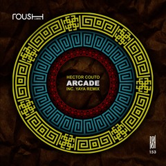 Hector Couto - Arcade - Roush Label