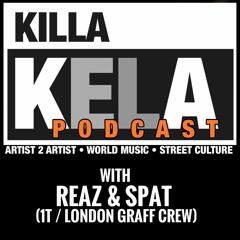 with guests Reaz & Spat (1T / London Graffiti Crew)