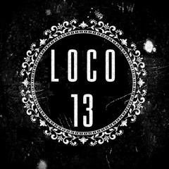 LOCO13 - LET ME OUT (Original - Mix)cut