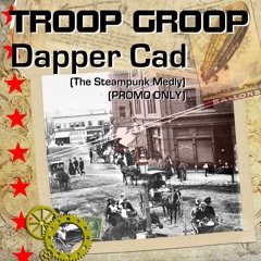 Dapper Cad (The Steampunk Medley)