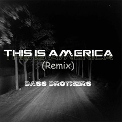 This Is América (Bass Brothers Remix)- Oxtek & Alexis Page