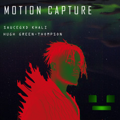 Motion Capture - Hugh Green-Thompson & Sauce GXD Khali