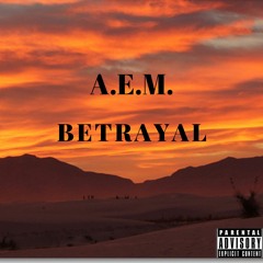 Betrayal (Prod. HomageBeats)