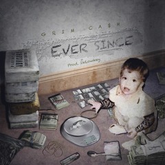Ever Since (21 Savage Guap Remix) Prod. 1kLowkey