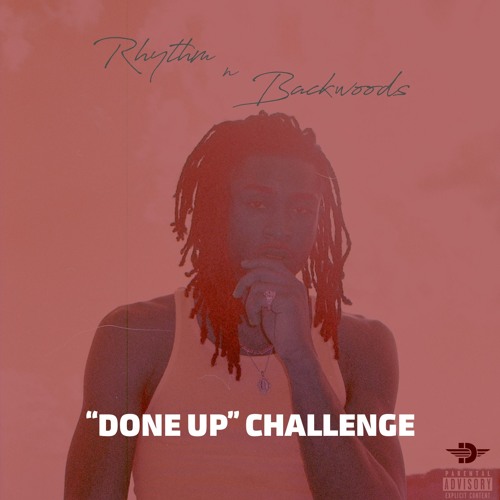 Zae France - Done Up Challenge (write a verse or 16) - Explicit