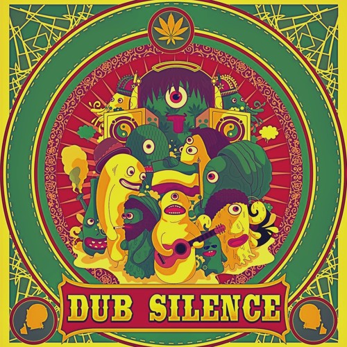Dub Silence - Hits from the bong (new version)