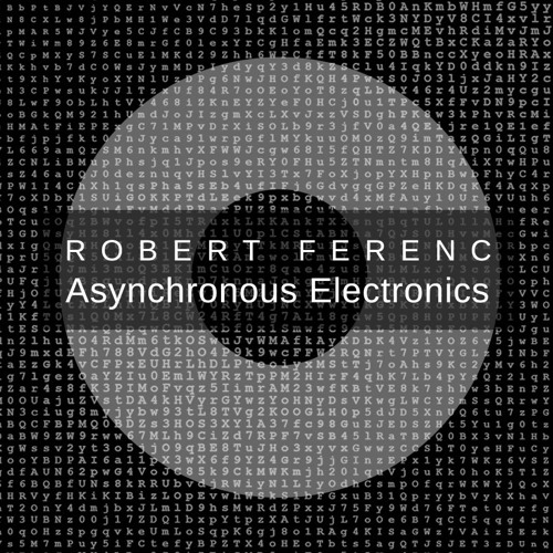 Robert Ferenc - Asynchronous Electronics