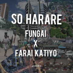 So Harare ft Farai Katiyo #CoolMix
