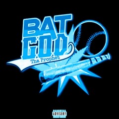BatGod Tha Prophet