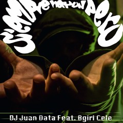 Siempre Hay Un Pero (Feat. Bgirl Cele)