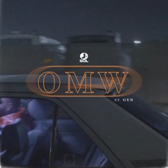 OMW (On My Way) feat. Gen