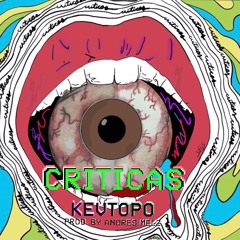 Críticas (Prod. By Andres Melz)