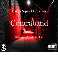 Contraband (feat. Dilemma, Maximus & I.Z.)