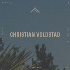 Christian Voldstad @ Desert Hut Podcast Series [ Chapter IV ]
