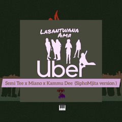 LABANTWANA AMA UBER (SiphoMjita flip)// SAY NO! TO DRUGS