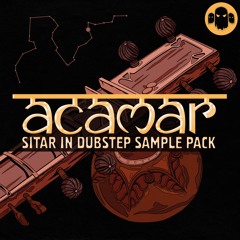 ACAMAR // Sitar In Dubstep Sample Pack