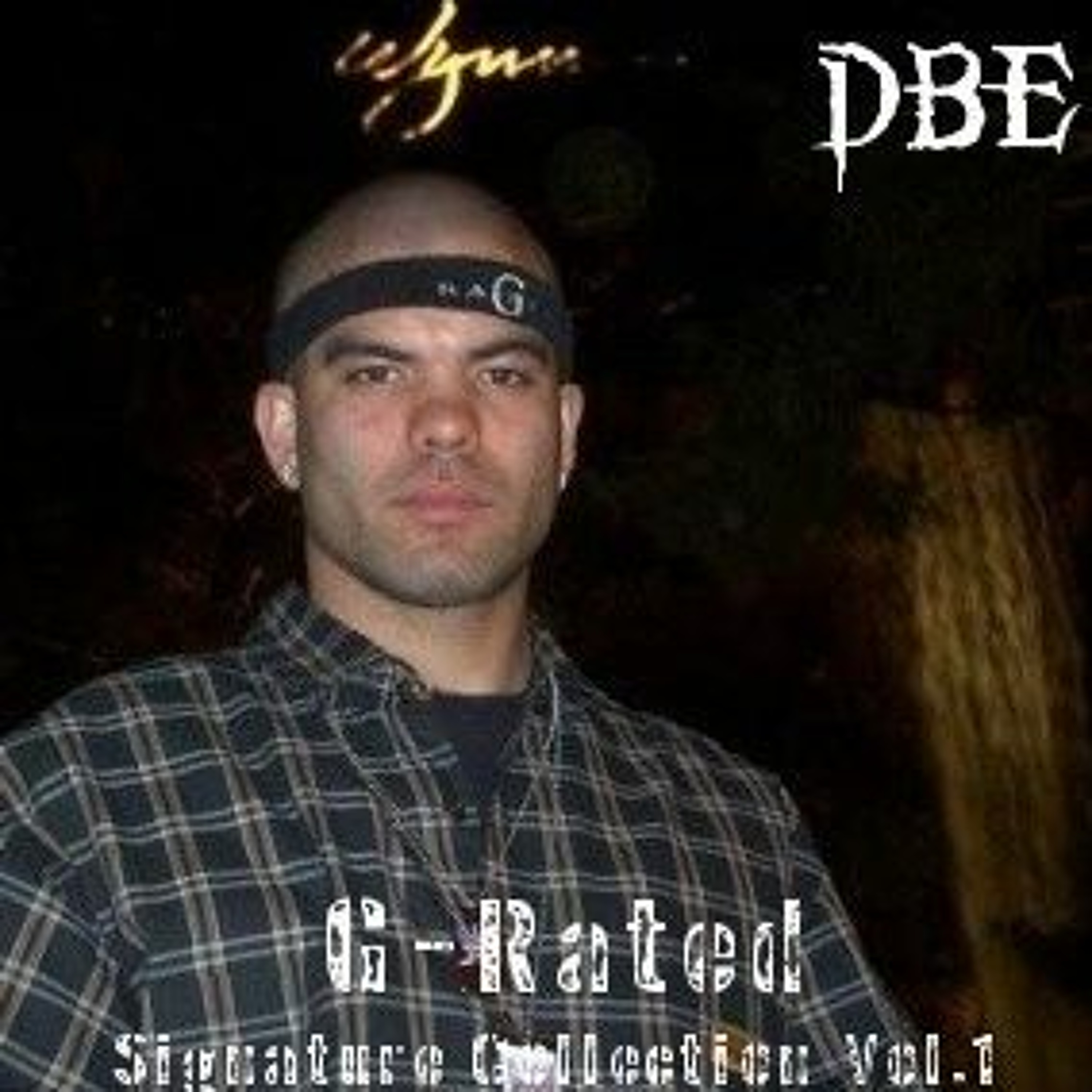 G-Rated (Signature Collection Mixtape) - by D.B.E (Dangerous Beyond Education)