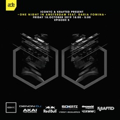 ICONYC & Krafted at ADE2019 Present Daria Fomina (Episode 5)