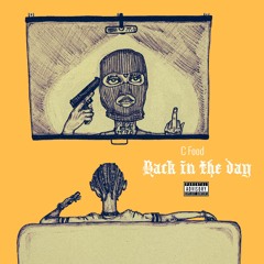 C Food - Back in the Day