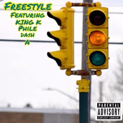 FREESTYLE (Prod. Kin Rich) KING K X Phile X DA$H X A$