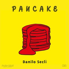 Danilo Seclì - Pancake
