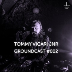 GROUNDCAST #002: TOMMY VICARI JNR