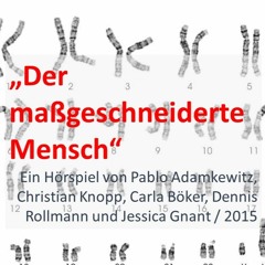 Der maßgeschneiderte Mensch