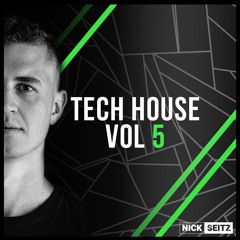 Nick Seitz - Tech House Vol 5
