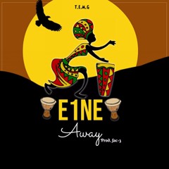 E1NE - AWAY