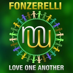 Fonzerelli Love One Another (radio edit) on Spotify Apple Beatport etc