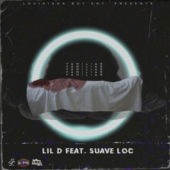 Familiar-Lil D feat. Suave Loc