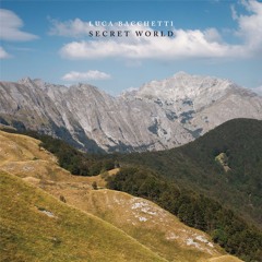 Luca Bacchetti 'Secret World' (full album) - ENDLESS