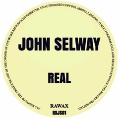 RXJS01 - JOHN SELWAY - REAL (RAWAX)