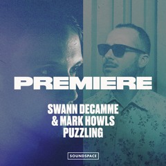 Premiere: Swann Decamme & Mark Howls - Puzzling [Curiosity Music]