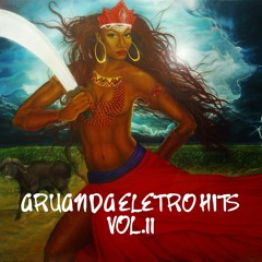 Aruanda Eletro Hits Vol.11