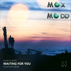 Courts & Divite – Waiting For You (Lyrics) feat. Anthony Meyer (Max Madd Remix)