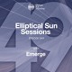 on Elliptical Sun Sessions 049 with Emerge
