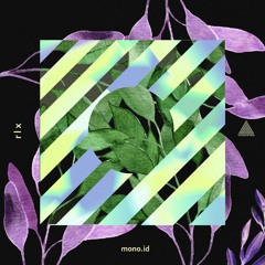 Mono.id - Rlx EP [Conceptual Deep]